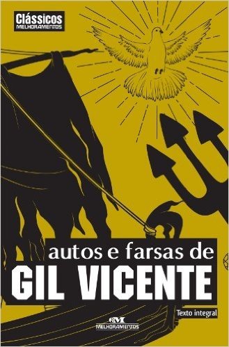 Autos e Farsas de Gil Vicente (Clássicos Melhoramentos)