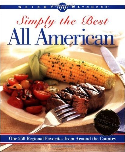 Weight Watchers Simply the Best All-American: Our 250 Regional Favorites from Around the Country baixar