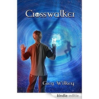 Crosswalker (The Neither Nor Series Book 2) (English Edition) [Kindle-editie]