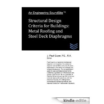 Structural Design Criteria for Buildings: Metal Roofing and Steel Deck Diaphragms (Engineering SoundBites) (English Edition) [Kindle-editie]