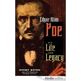 Edgar Allan Poe: His Life and Legacy [Kindle-editie]