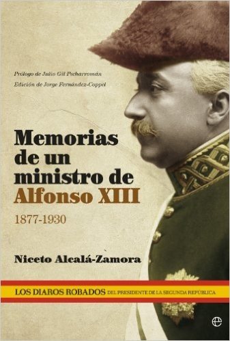 Memorias de un ministro de Alfonso XIII (Historia)