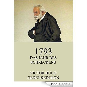 1793 - Das Jahr des Schreckens: Vollständige Ausgabe (German Edition) [Kindle-editie]