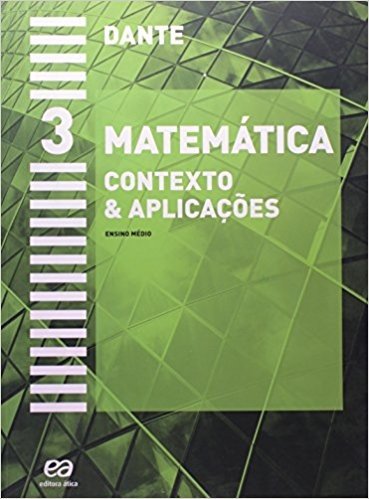 Matemática. Contexto e Aplicações - Volume 3