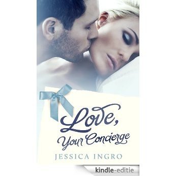 Love, Your Concierge (English Edition) [Kindle-editie]