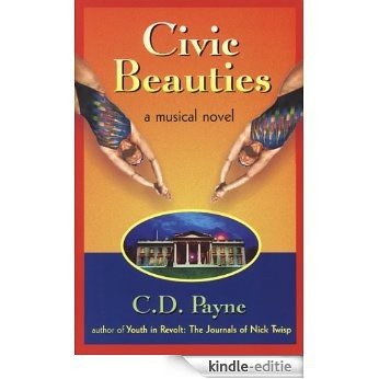 Civic Beauties: A Musical Novel (English Edition) [Kindle-editie]