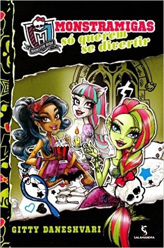 Monster High. Monstramigas Só Querem Se Divertir - Volume 2 baixar