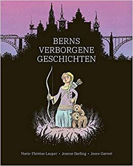 indir Berns Verborgene Geschichten: Kinder Auf Spurensuche in Berns Altstadt