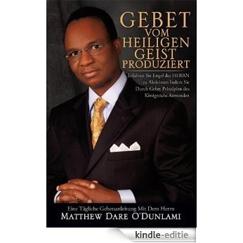 GEBET VOM HEILIGEN GEIST PRODUZIERT (German Edition) [Kindle-editie]