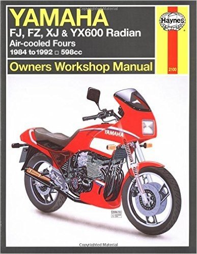 Yamaha FJ, Fz, Xj, & Yx600 Radian Owners Workshop Manual: Air-Cooled Fours 1984-1995 598cc
