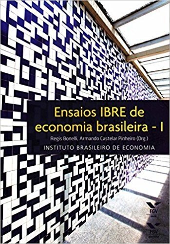 Ensaios IBRE de Economia Brasileira 1