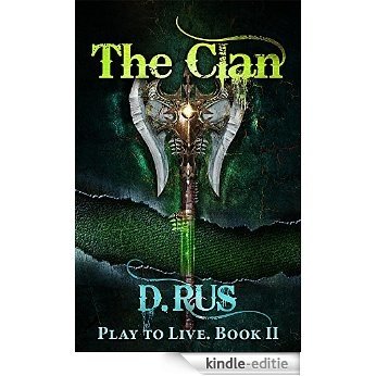 The Clan (Play to Live: Book # 2) (English Edition) [Kindle-editie]