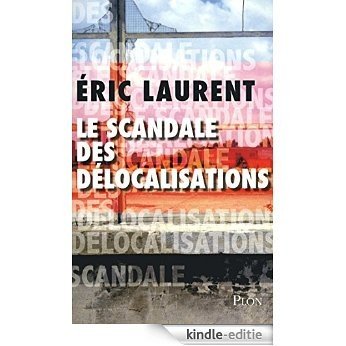 Le scandale des délocalisations [Kindle-editie] beoordelingen
