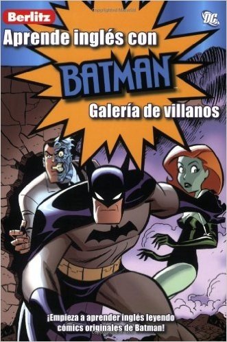 Aprende Ingles Con Batman: Galeria de Villanos