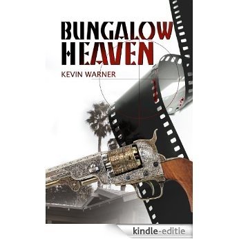Bungalow Heaven (English Edition) [Kindle-editie]