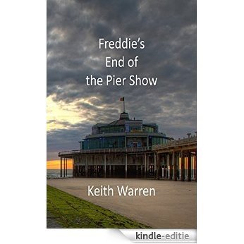 Freddie's End of the Pier Show (English Edition) [Kindle-editie]