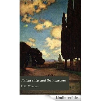 Italian Villas and Their Gardens (English Edition) [Kindle-editie] beoordelingen