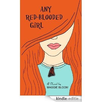 Any Red-Blooded Girl (The Flora Fontain Files Book 1) (English Edition) [Kindle-editie] beoordelingen