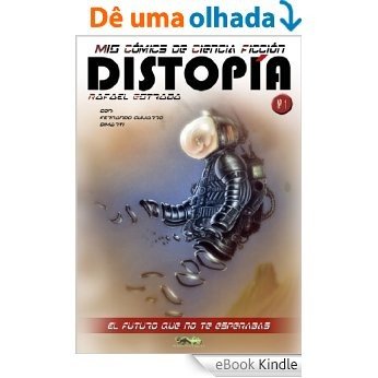 Distopía 1 (cómic) (Todos mis cómix nº 4) (Spanish Edition) [eBook Kindle]