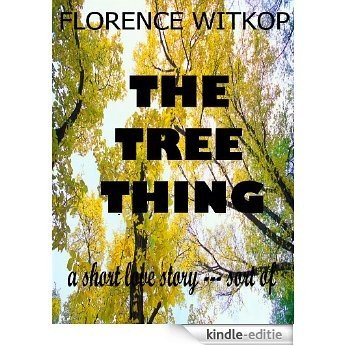 The Tree Thing (English Edition) [Kindle-editie] beoordelingen