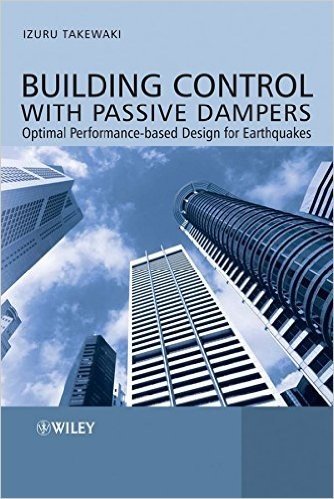 [Building Control With Passive Dampers: Optimal Performance-based Design for Earthquakes] (By: Izuru Takewaki) [published: November, 2009] scaricare