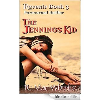 The Jennings Kid: Book 3 (Revenir) (English Edition) [Kindle-editie]