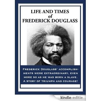 Life and Times of Frederick Douglass [Kindle-editie]