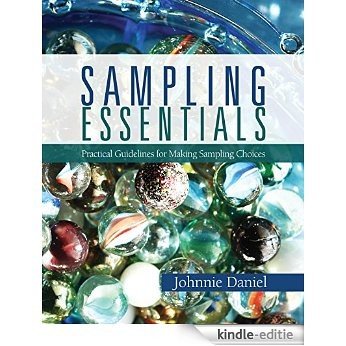 Sampling Essentials: Practical Guidelines for Making Sampling Choices [Print Replica] [Kindle-editie]