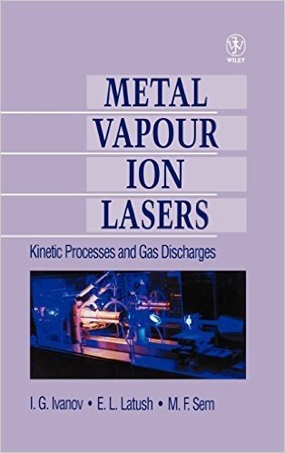 Metal Vapour Ion Lasers: Kinetic Processes and Gas Discharges