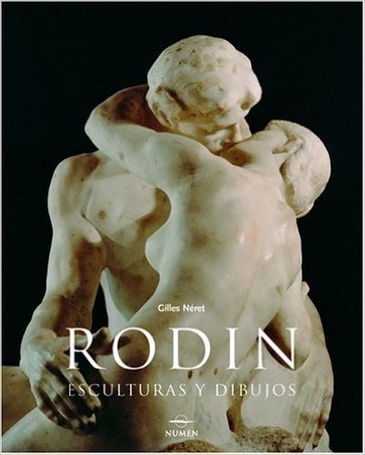 Auguste Rodin: Esculturas y Dibujos