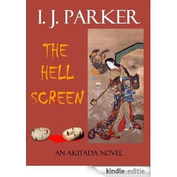 The Hell Screen (Akitada Mysteries Book 5) (English Edition) [Kindle-editie]