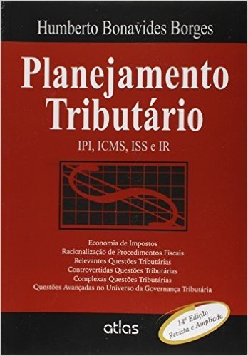 Planejamento Tributario - Ipi, Icms, Iss E Ir