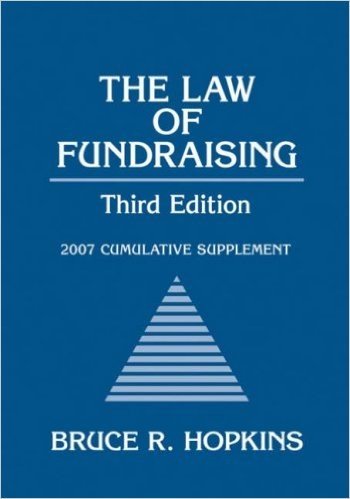 The Law of Fundraising: 2007 Cumulative Supplement