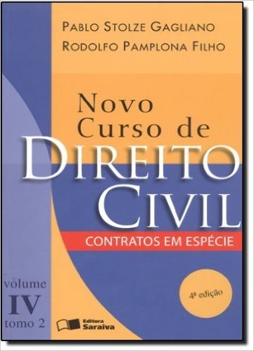 Novo Curso De Direito Civil. Contratos Em Especie - Volume 4. Tomo 2
