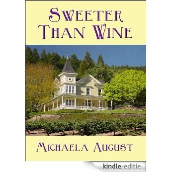 Sweeter Than Wine (English Edition) [Kindle-editie]