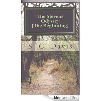 The Stevens Odyssey {The Beginning} (English Edition) [Kindle-editie]