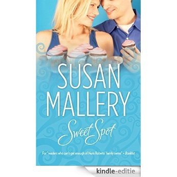 Sweet Spot (Mills & Boon M&B) (The Bakery Sisters) [Kindle-editie]