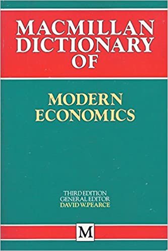 MACMILLAN DICTIONARY OF MODERN ECONOMICS