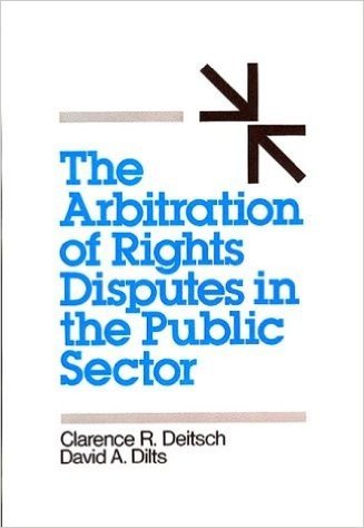 The Arbitration of Rights Disputes in the Public Sector