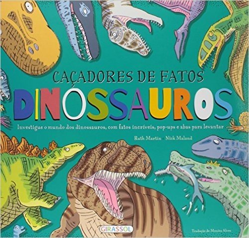 Caçadores de Fatos. Dinossauros - Volume 1