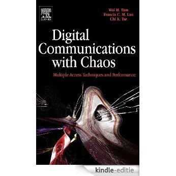 Digital Communications with Chaos: Multiple Access Techniques and Performance [Kindle-editie]