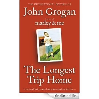 The Longest Trip Home (English Edition) [Kindle-editie]