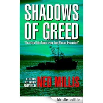 Shadows of Greed (Deke Gannon Adventures Book 3) (English Edition) [Kindle-editie]