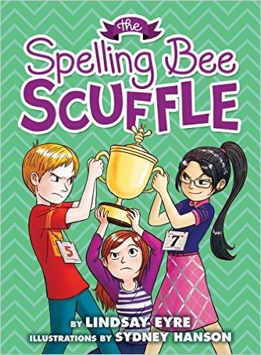 The Spelling Bee Scuffle (Sylvie Scruggs, Book 3)