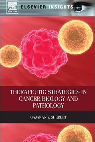 Therapeutic Strategies in Cancer Biology and Pathology