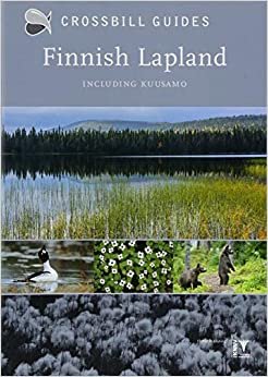 Finnish Lapland: Including Kuusamo (Crossbill Guides, Band 25)