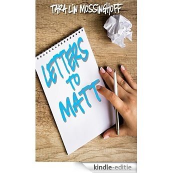 Letters to Matt (English Edition) [Kindle-editie]