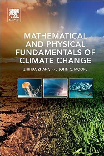 Mathematical and Physical Fundamentals of Climate Change