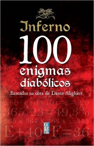 Inferno. 100 Enigmas Diabólicos - Volume 1