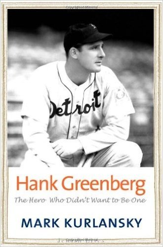 Hank Greenberg: The Hero Who Didn't Want to Be One